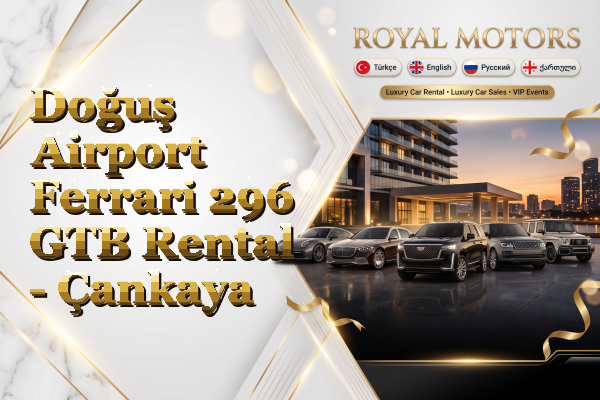 Doğuş Airport Ferrari 296 GTB Rental - Çankaya
