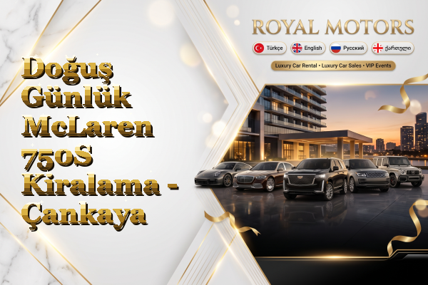 Doğuş Günlük McLaren 750S Kiralama - Çankaya