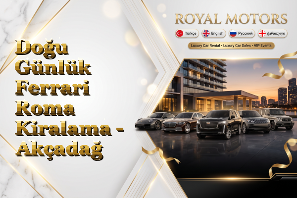 Doğu Günlük Ferrari Roma Kiralama - Akçadağ