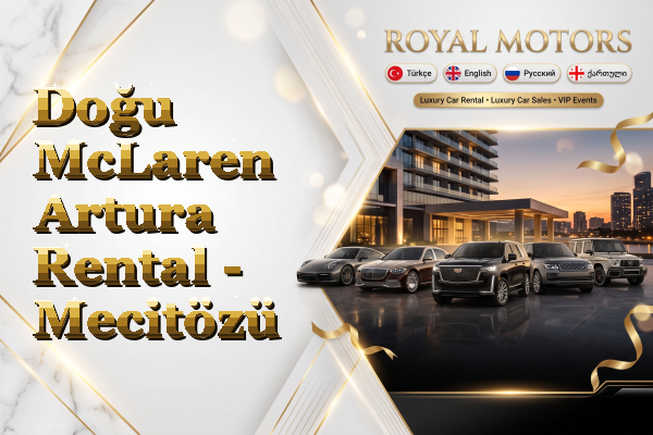 Doğu McLaren Artura Rental - Mecitözü