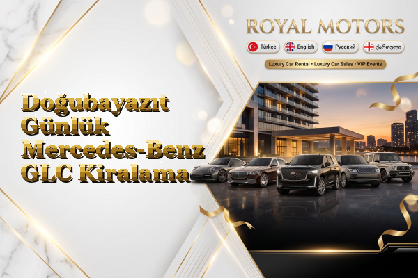 Doğubayazıt Günlük Mercedes-Benz GLC Kiralama