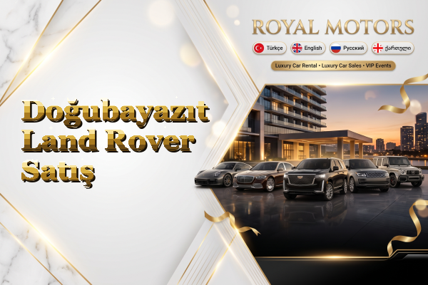 Doğubayazıt Land Rover Satış