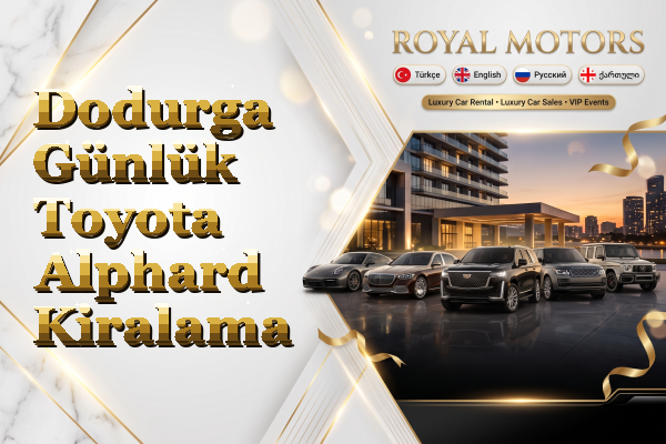 Dodurga Günlük Toyota Alphard Kiralama