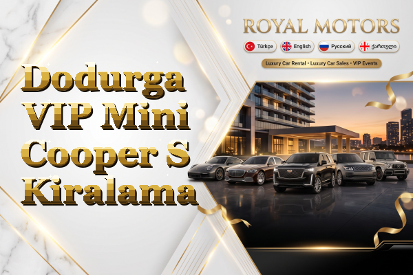 Dodurga VIP Mini Cooper S Kiralama