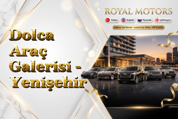 Dolca Araç Galerisi - Yenişehir