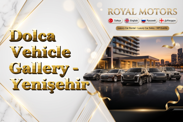 Dolca Vehicle Gallery - Yenişehir