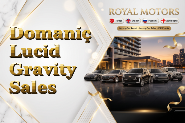 Domaniç Lucid Gravity Sales