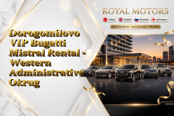 Dorogomilovo VIP Bugatti Mistral Rental - Western Administrative Okrug