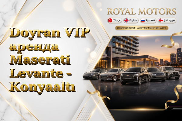 Doyran VIP аренда Maserati Levante - Konyaaltı