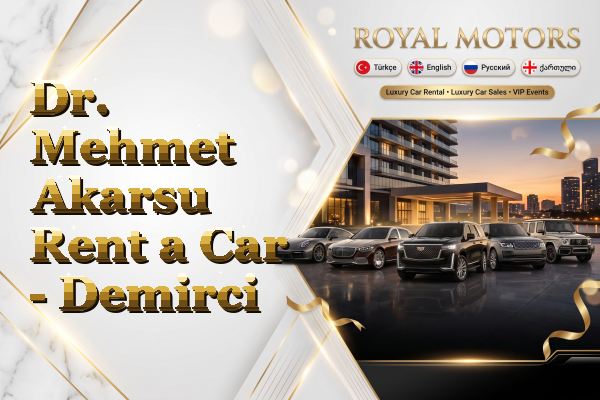 Dr. Mehmet Akarsu Rent a Car - Demirci