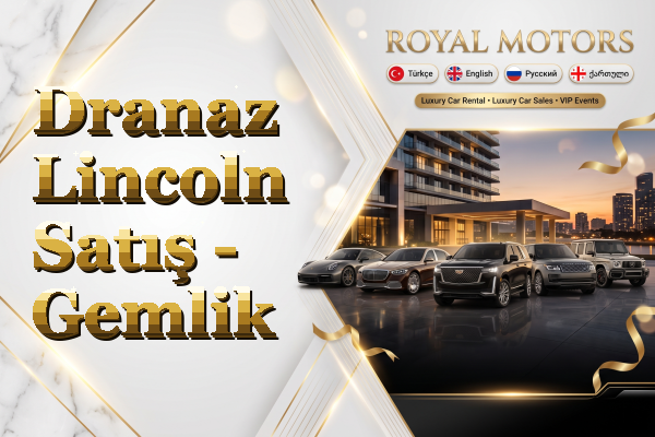 Dranaz Lincoln Satış - Gemlik