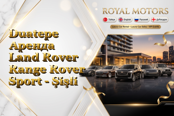 Duatepe Аренда Land Rover Range Rover Sport - Şişli