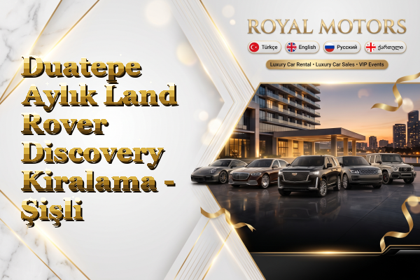 Duatepe Aylık Land Rover Discovery Kiralama - Şişli