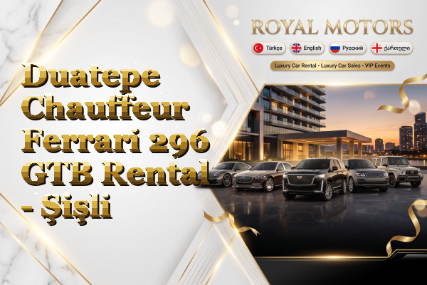 Duatepe Chauffeur Ferrari 296 GTB Rental - Şişli