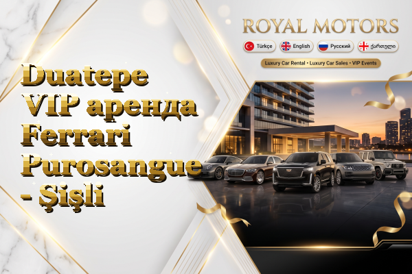 Duatepe VIP аренда Ferrari Purosangue - Şişli