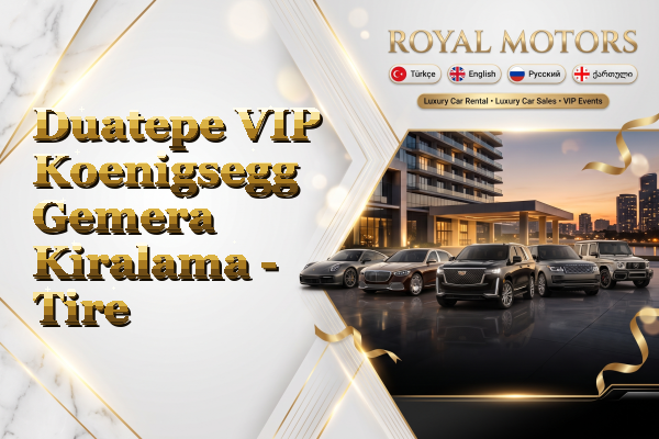 Duatepe VIP Koenigsegg Gemera Kiralama - Tire