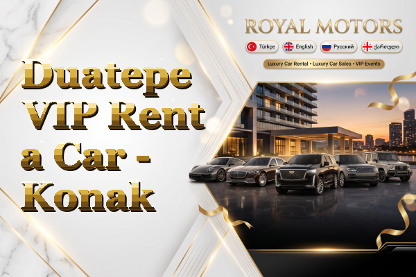 Duatepe VIP Rent a Car - Konak
