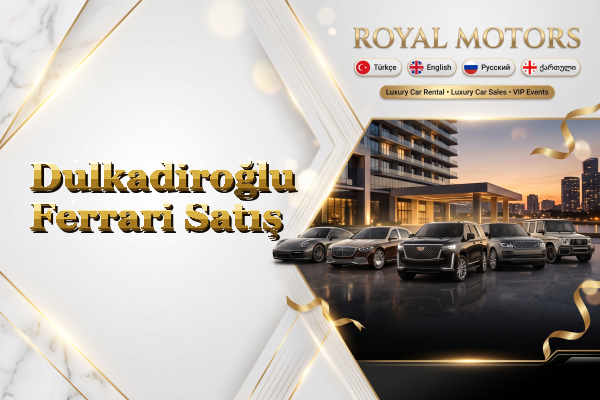 Dulkadiroğlu Ferrari Satış