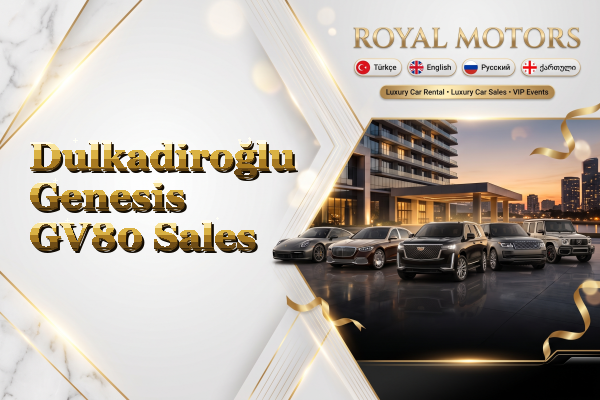 Dulkadiroğlu Genesis GV80 Sales
