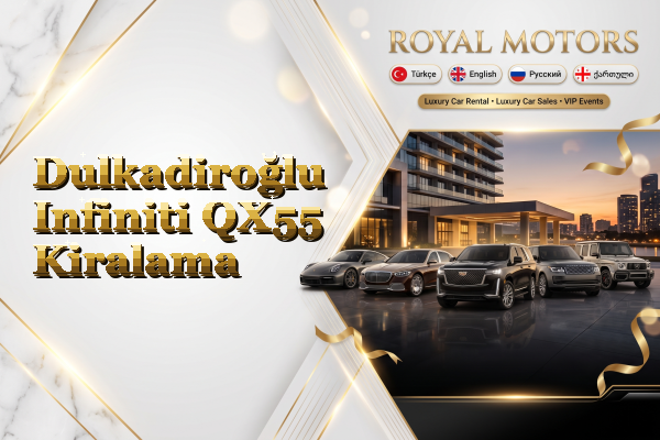 Dulkadiroğlu Infiniti QX55 Kiralama