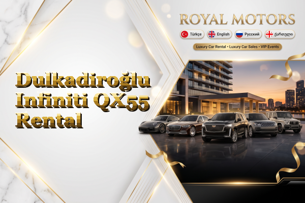 Dulkadiroğlu Infiniti QX55 Rental
