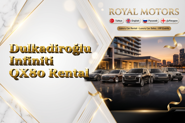 Dulkadiroğlu Infiniti QX80 Rental