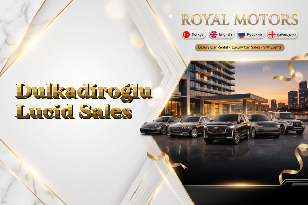 Dulkadiroğlu Lucid Sales