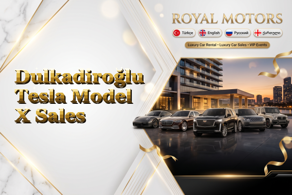 Dulkadiroğlu Tesla Model X Sales