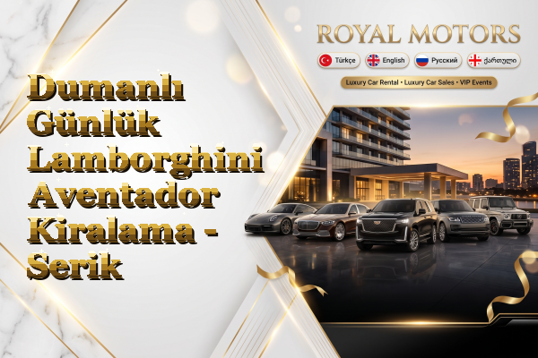 Dumanlı Günlük Lamborghini Aventador Kiralama - Serik