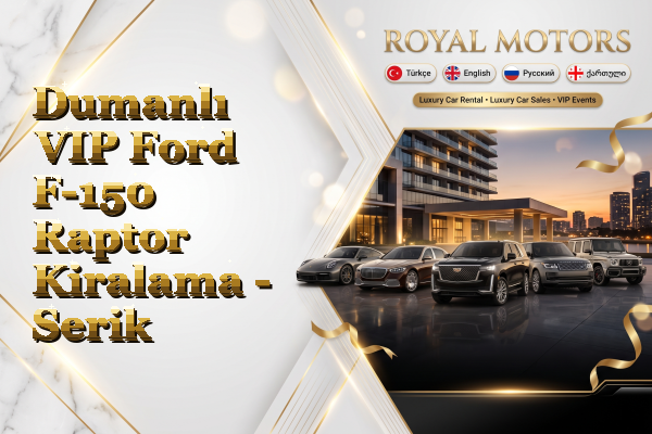 Dumanlı VIP Ford F-150 Raptor Kiralama - Serik