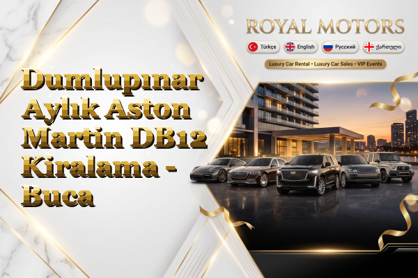 Dumlupınar Aylık Aston Martin DB12 Kiralama - Buca