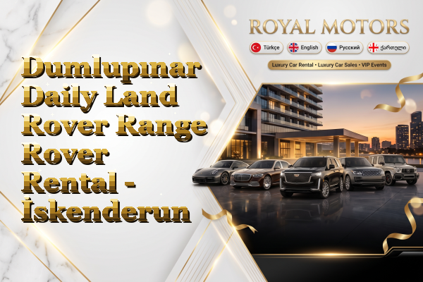 Dumlupınar Daily Land Rover Range Rover Rental - İskenderun