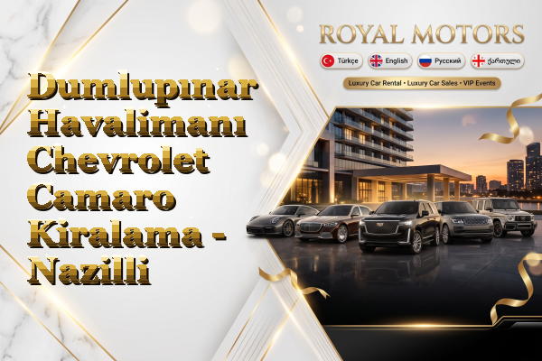 Dumlupınar Havalimanı Chevrolet Camaro Kiralama - Nazilli