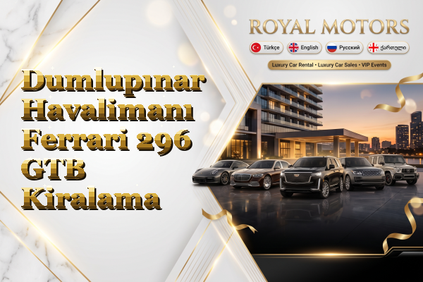 Dumlupınar Havalimanı Ferrari 296 GTB Kiralama