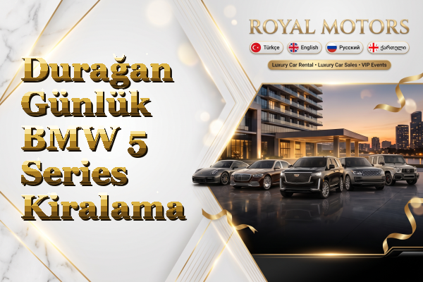 Durağan Günlük BMW 5 Series Kiralama
