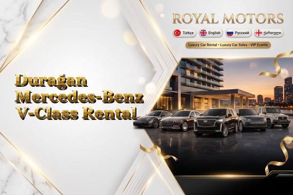 Durağan Mercedes-Benz V-Class Rental