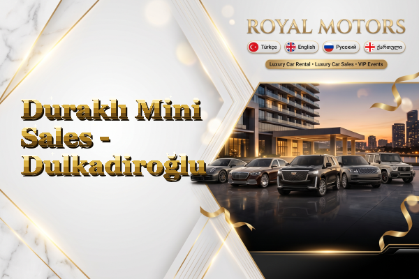 Duraklı Mini Sales - Dulkadiroğlu