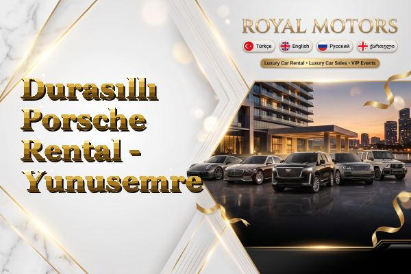 Durasıllı Porsche Rental - Yunusemre