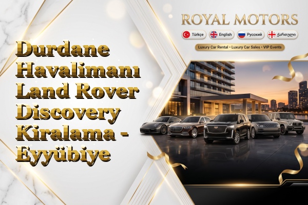 Durdane Havalimanı Land Rover Discovery Kiralama - Eyyübiye