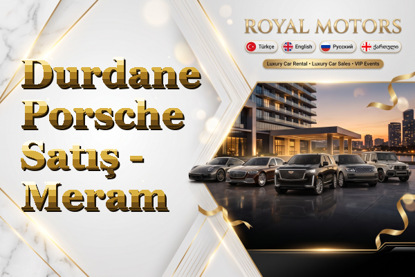 Durdane Porsche Satış - Meram