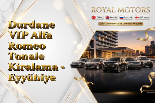 Durdane VIP Alfa Romeo Tonale Kiralama - Eyyübiye