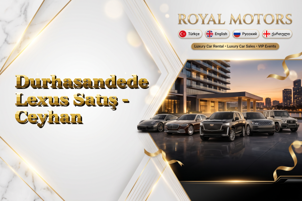 Durhasandede Lexus Satış - Ceyhan