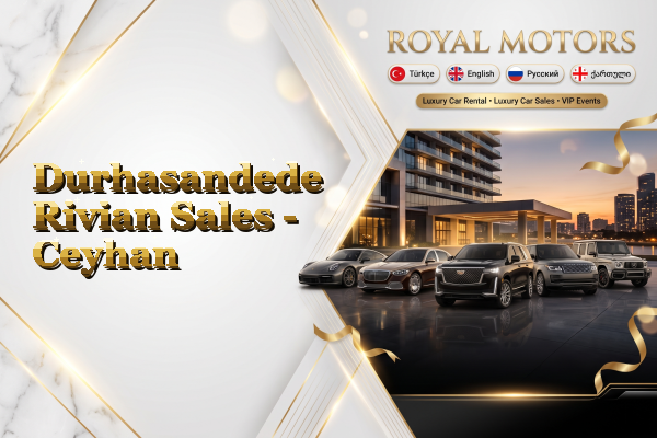 Durhasandede Rivian Sales - Ceyhan