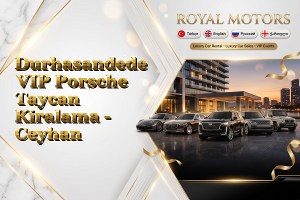 Durhasandede VIP Porsche Taycan Kiralama - Ceyhan