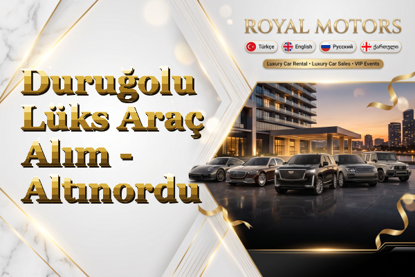 Duruğolu Lüks Araç Alım - Altınordu