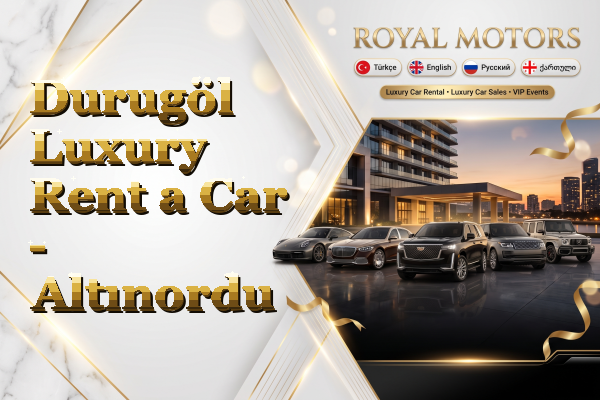 Durugöl Luxury Rent a Car - Altınordu