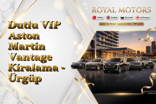 Dutlu VIP Aston Martin Vantage Kiralama - Ürgüp