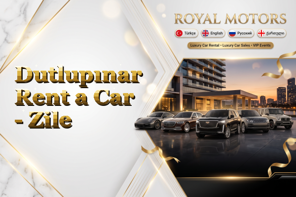 Dutlupınar Rent a Car - Zile