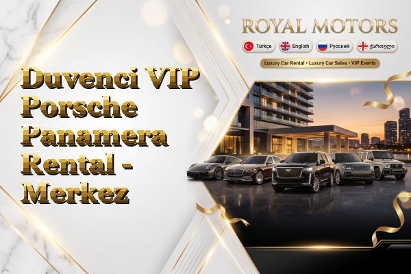 Duvenci VIP Porsche Panamera Rental - Merkez