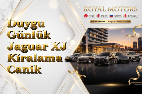 Duygu Günlük Jaguar XJ Kiralama - Canik